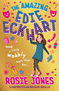 The Amazing Edie Eckhart: The Amazing Edie Eckhart: (Book 1) World Book Day 2024 author and star of Taskmaster Series 18!