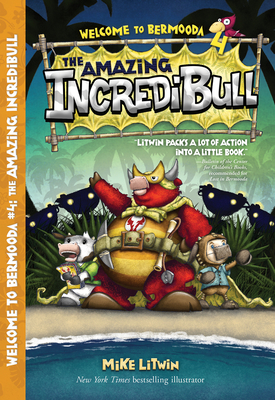 The Amazing Incredibull: Volume 4 - 