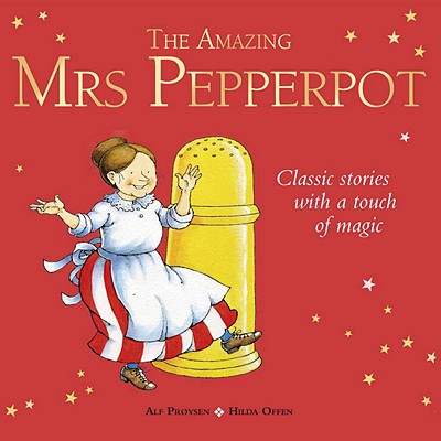 The Amazing Mrs Pepperpot - Proysen, Alf, and Buswell, Sue (Editor)