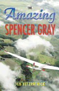 The Amazing Spencer Gray