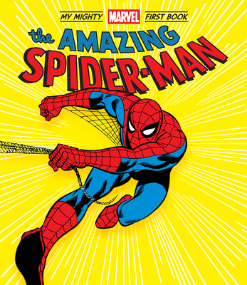 The Amazing Spider-Man: My Mighty Marvel First Book - Marvel Entertainment, Marvel, and Romita, John (Illustrator)