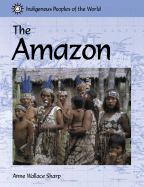 The Amazon - Sharp, Anne Wallace
