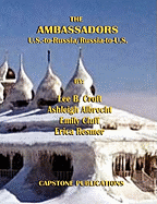 The Ambassadors: U.S.-To-Russia/Russia-To-U.S.