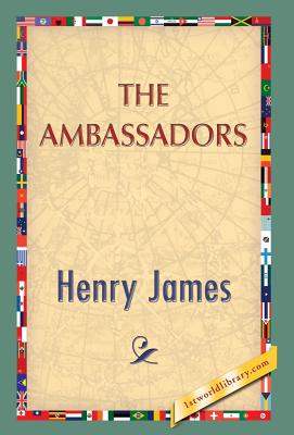 The Ambassadors - James, Henry, and 1st World Publishing (Editor)