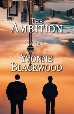 The Ambition - Blackwood, Yvonne