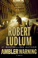 The Ambler Warning - Ludlum, Robert