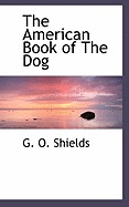 The American Book of the Dog
