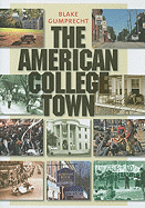 The American College Town - Gumprecht, Blake, Mr.
