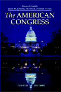 The American Congress - Smith, Steven S, and Roberts, Jason M, and Vander Wielen, Ryan J