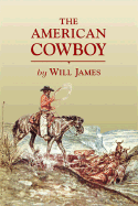 The American Cowboy - James, Will