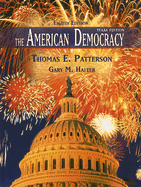 The American Democracy - Patterson, Thomas E, Dr., and Halter, Gary M, Professor