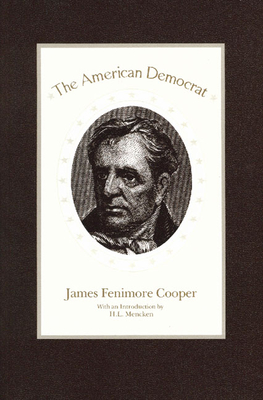 The American Democrat - Cooper, James Fenimore