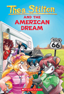 The American Dream (Thea Stilton #33): Volume 33