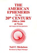 The American Ephemeris for the 20th Century at Noon