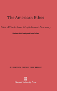 The American Ethos: Public Attitudes Toward Capitalism and Democracy,