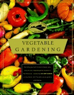 The American Garden Guides: Vegetable Gardening
