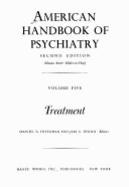 The American Handbook of Psychiatry: Foundations of Psychiatry