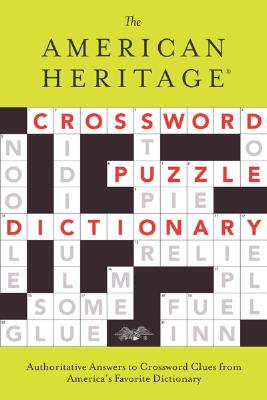 The American Heritage Crossword Puzzle Dictionary - American Heritage Dictionary (Creator)