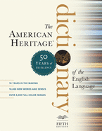 The American Heritage Dictionary of the English Language, Fifth Edition: Fiftieth Anniversary Printing