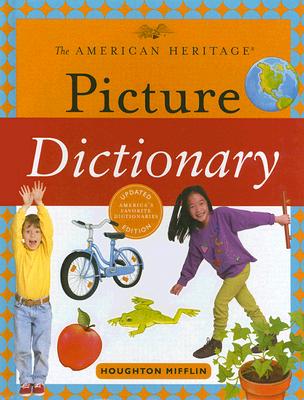 The American Heritage Picture Dictionary - American Heritage Dictionary (Editor)
