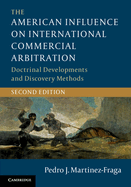 The American Influence on International Commercial Arbitration