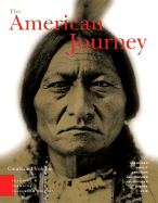 The American Journey, Teaching and Learning Classroom Edition, Combined Volume - Goldfield, David R, Dr., and Anderson, Virginia DeJohn, and Argersinger, Jo Ann