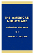 The American Nightmare: Politics and the Fragile World Trade Organization