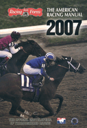 The American Racing Manual: The Offical Encyclopedia of Thoroughbred Racing