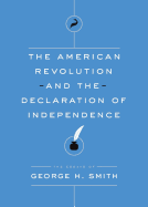 The American Revolution and the Declaration of Independence