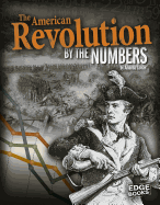 The American Revolution by the Numbers