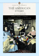 The American Story - Divine, Robert A, and Breen, T H, and Fredrickson, George M