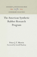 The American Synthetic Rubber Research Program