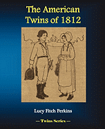 The American twins of 1812