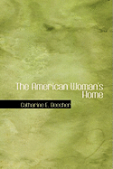 The American Woman's Home