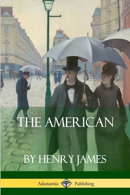 The American - James, Henry