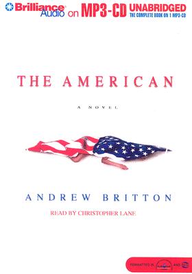 The American - Britton, Andrew, Professor, and Lane, Christopher, Professor (Read by)