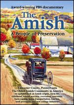 The Amish: A People of Preservation - 