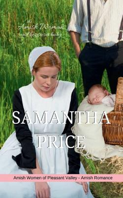 The Amish Woman and Her Secret Baby - Price, Samantha
