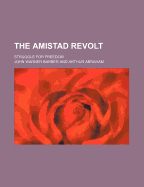 The Amistad Revolt; Struggle for Freedom