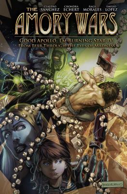 The Amory Wars: Good Apollo, I'm Burning Star IV Ultimate Edition - Sanchez, Claudio, and Echert, Chondra