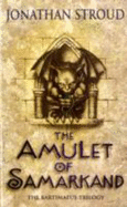 The Amulet of Samarkand - Stroud, Jonathan