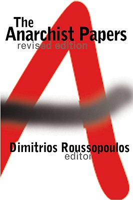 The Anarchist Papers - Roussopoulos, Dimitrios