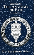The Anatomy of Fate: Astrology & Kabbalah