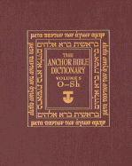 The Anchor Bible Dictionary, Volume 5 - Freedman, David N (Editor)