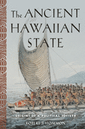 The Ancient Hawaiian State: Origins of a Political Society
