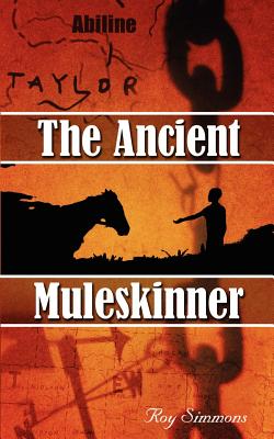 The Ancient Muleskinner - Simmons, Roy