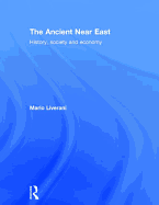 The Ancient Near East: History, Society and Economy