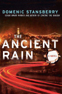 The Ancient Rain - Stansberry, Domenic