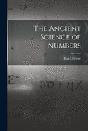 The Ancient Science of Numbers