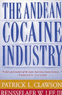 The Andean Cocaine Industry - Clawson, Patrick L., and Lee, Rensselaer W.